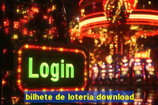 bilhete de loteria download